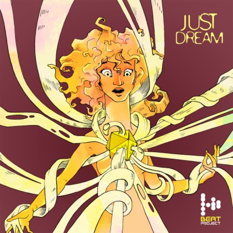 Just Dream | Boomplay Music