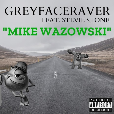 Mike Wazowski (feat. Stevie Stone) | Boomplay Music