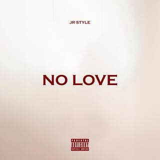 No Love