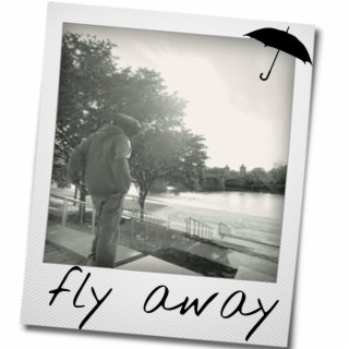 FLY AWAY