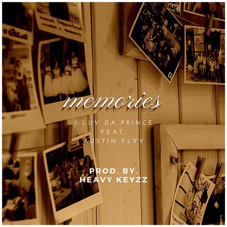 Memories ft. Austin Flyy | Boomplay Music