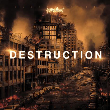 Destruction | Boomplay Music