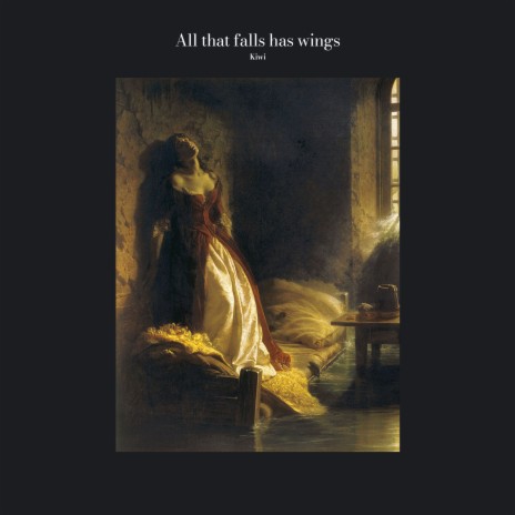 All That Falls Has Wings | Boomplay Music