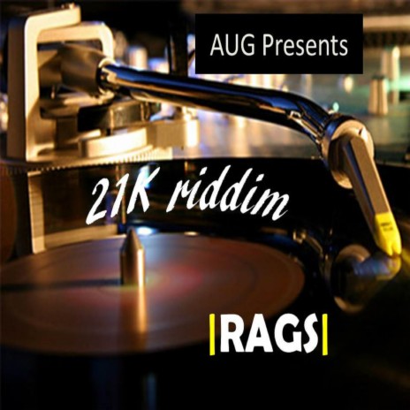 Rags (21k Riddim)