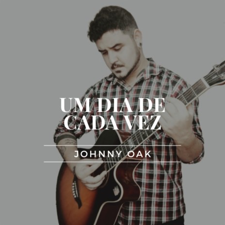 Um Dia de Cada Vez (Acústico) | Boomplay Music