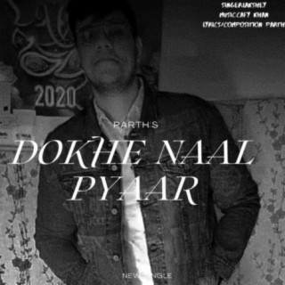 Dokhe Naal Pyaar