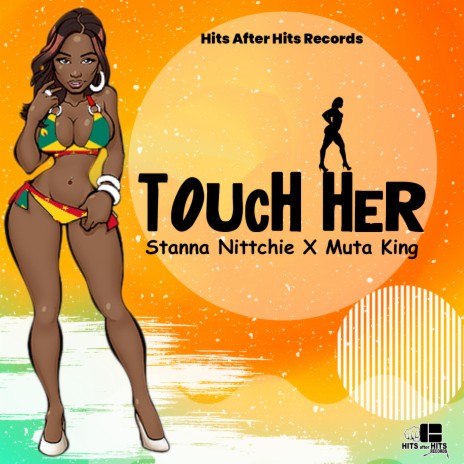 Touch Her ft. Muta King | Boomplay Music