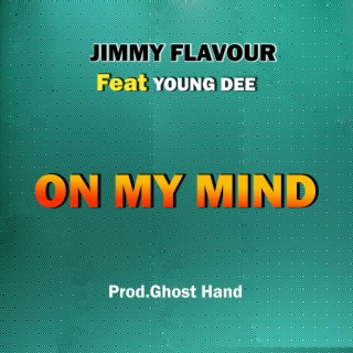 On My Mind (feat. Young Dee)