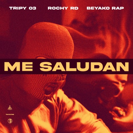 Me Saludan ft. Rochy RD & Beyako Rap | Boomplay Music