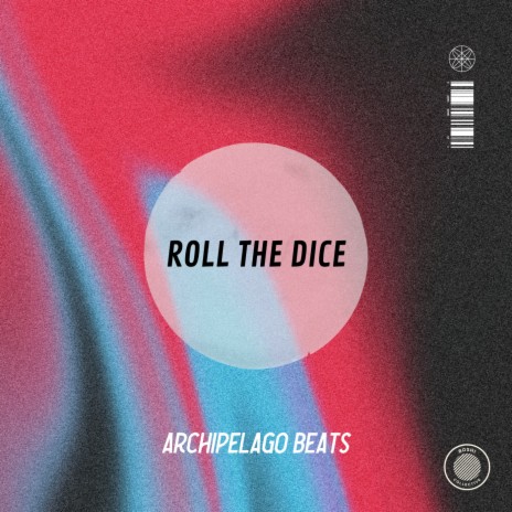 Roll the Dice | Boomplay Music