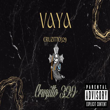 Vaya | Boomplay Music