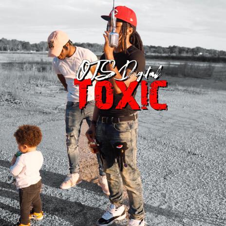 Toxic | Boomplay Music