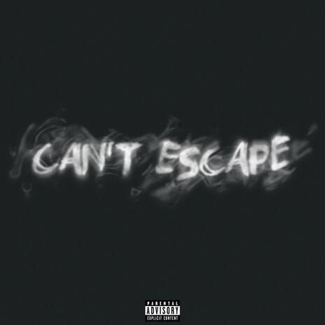 can't escape | Boomplay Music