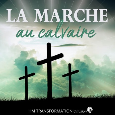 La marche au calvaire | Boomplay Music