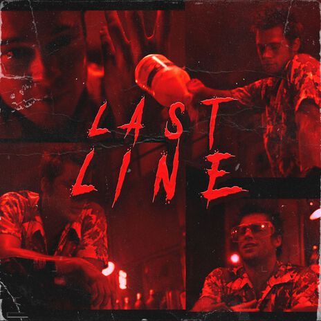 LAST LINE ft. NXVXRXXX PLAYAXXX | Boomplay Music