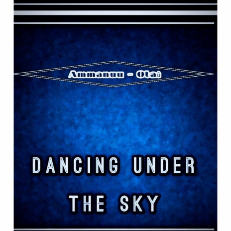 Dancing Under The Sky