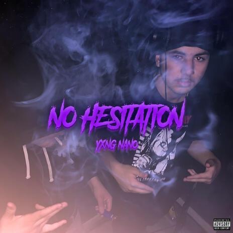 No Hesitation | Boomplay Music