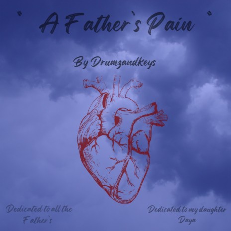 A Father's Pain | Boomplay Music