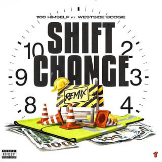 Shift Change (Remix)