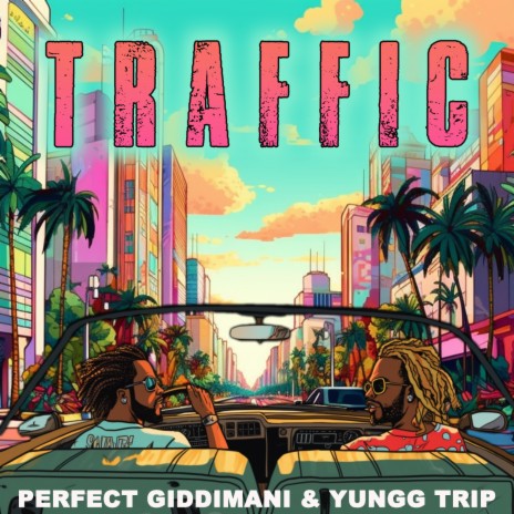 Traffic ft. Yungg Trip | Boomplay Music