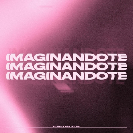 Imaginandote | Boomplay Music