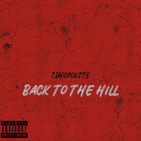 Back To The Hill #FREEMUNCH | Boomplay Music