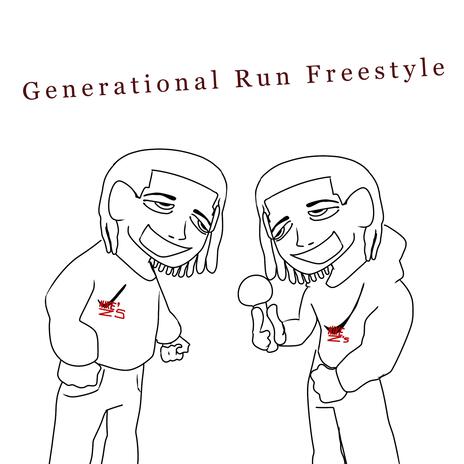 Generational Run Freestyle