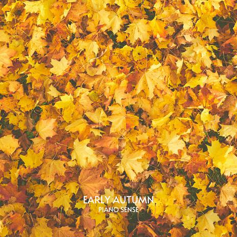 Early Autumn | Boomplay Music