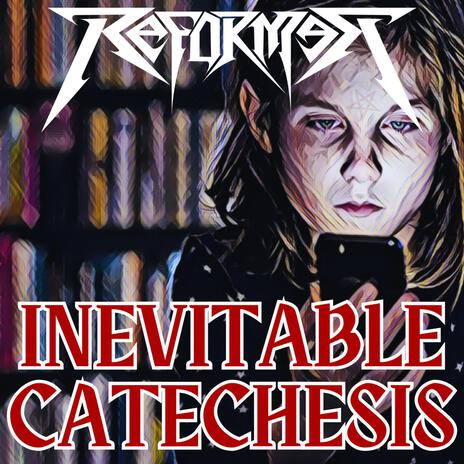 Inevitable Catechesis