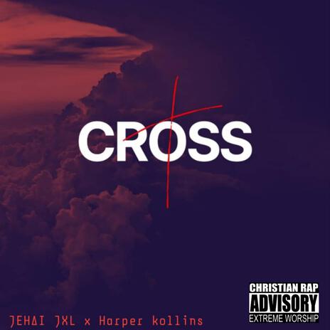 Cross ft. Harper Kollins | Boomplay Music