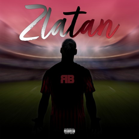 ZLATAN | Boomplay Music