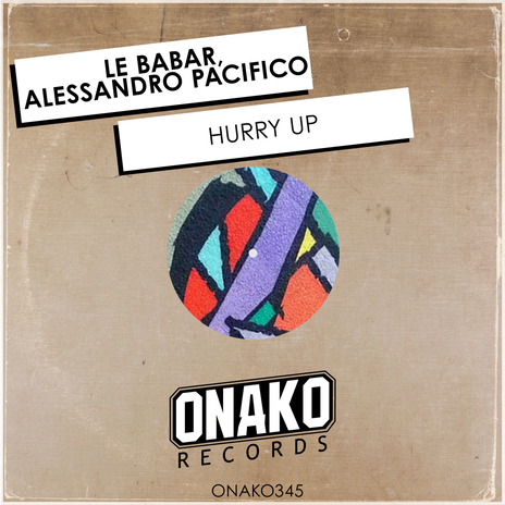 Hurry Up ft. Alessandro Pacifico | Boomplay Music