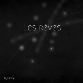 Les rêves