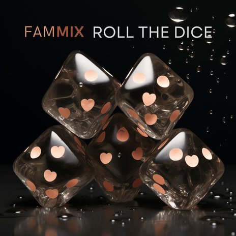 Roll the Dice | Boomplay Music