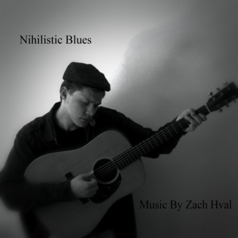 Nihilistic Blues