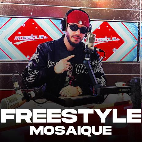 freestyle mosaique | Boomplay Music