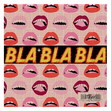 BLA BLA BLA | Boomplay Music