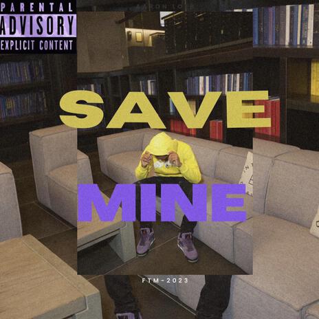 Save Mine