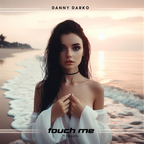 Touch Me (I Want Your Body) (Radio Remix) ft. Aidark | Boomplay Music