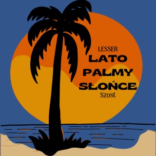 Lato, palmy, słońce