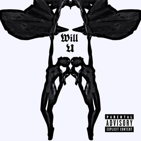 Will U | Boomplay Music