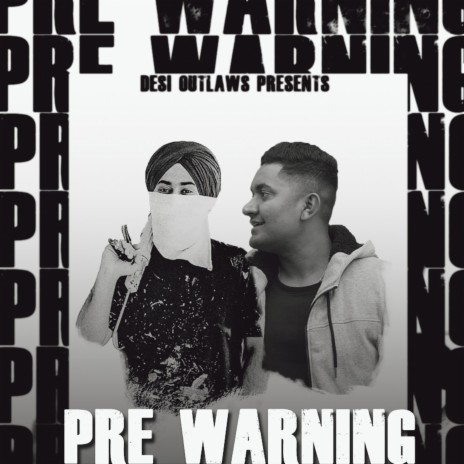 Pre Warning (feat. Gurekam Jot)