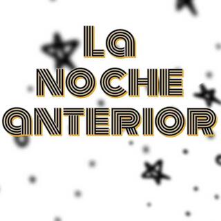 La noche anterior