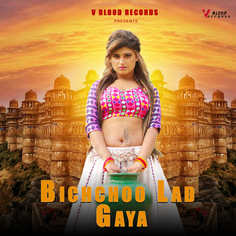 Bichchoo Lad Gaya | Boomplay Music