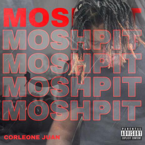 Moshpit | Boomplay Music