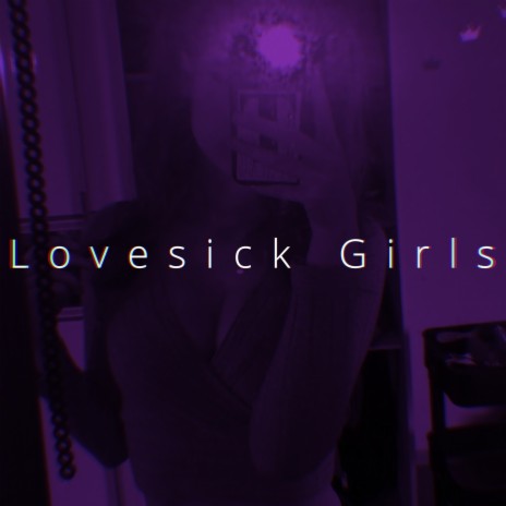 Lovesick Girls (Speed) | Boomplay Music