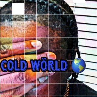 Cold World