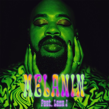 Melanin ft. Lana J | Boomplay Music