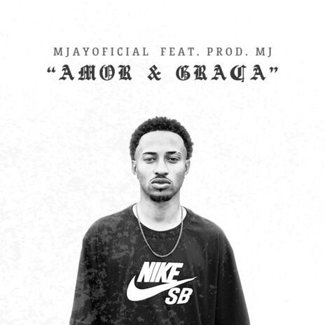 Amor & Graça ft. Prod. MJ | Boomplay Music