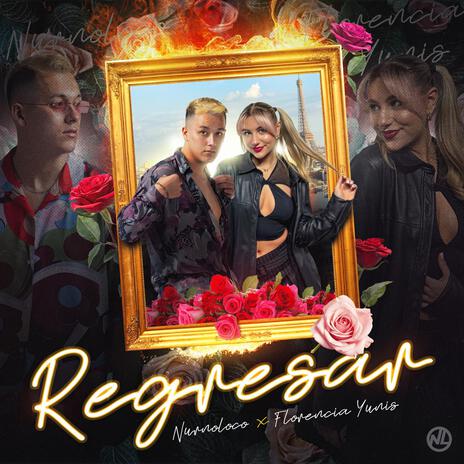 Regresar ft. Florencia Yunis | Boomplay Music